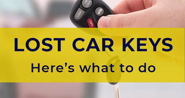what should you do when you have lost your car keys